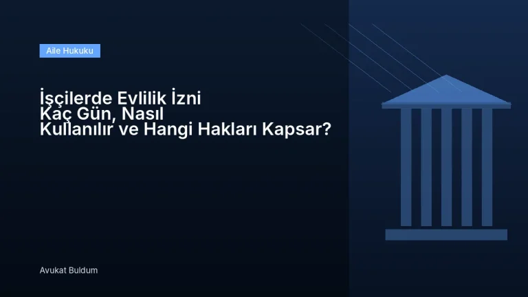 Işçilerde Evlilik Izni Gün Kullanılır - İşçilerde Evlilik İzni Kaç Gün, Nasıl Kullanılır ve Hangi Hakları Kapsar?