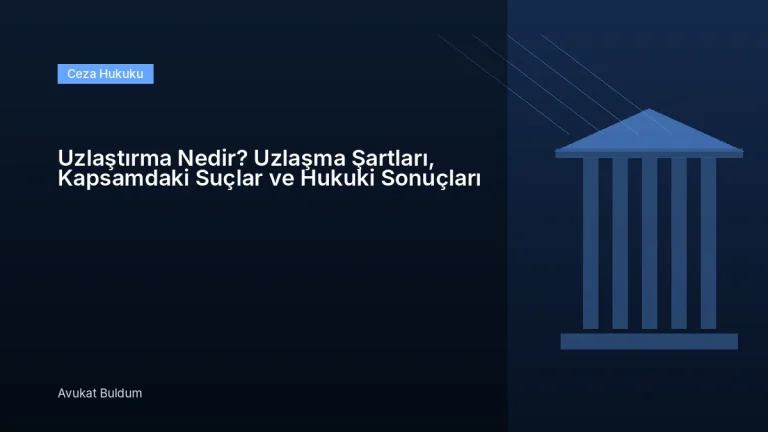 Uzlaştırma Nedir Ve Uzlaşma Şartları Nelerdir - Uzlaştırma Nedir? Uzlaşma Şartları, Kapsamdaki Suçlar ve Hukuki Sonuçları